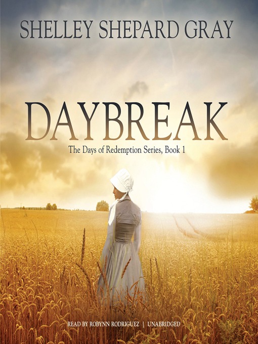 Title details for Daybreak by Shelley Shepard Gray - Available